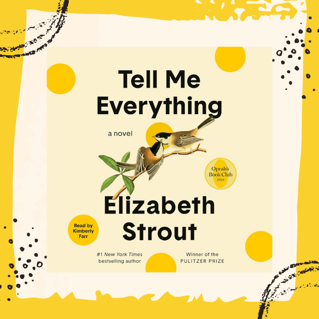 Tell Me Everything Elizabeth Strout